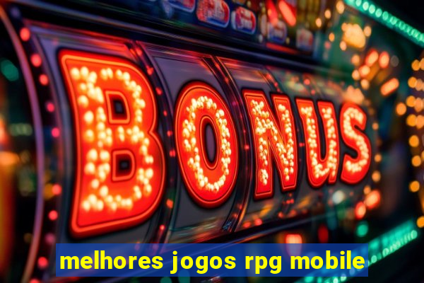 melhores jogos rpg mobile